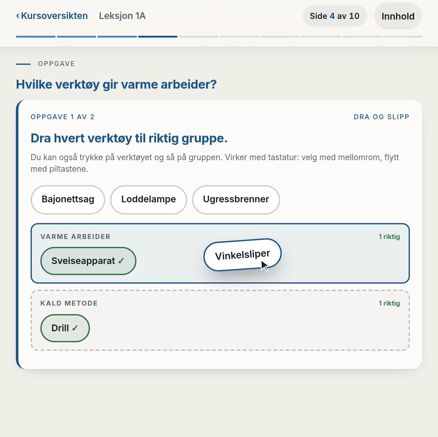 Dra og slipp-oppgave i kurset: verktøy dras til gruppene «Varme arbeider» og «Kald metode». Vinkelsliper holdes over riktig gruppe.