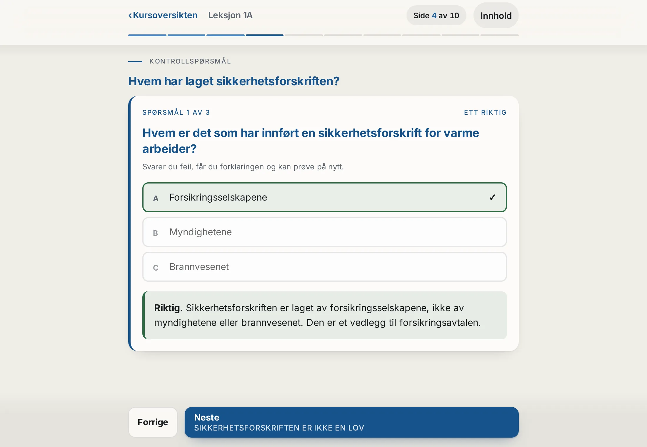 Kontrollspørsmål i kurset: tre alternativer, riktig svar valgt og merket med hake, forklaringen står under.
